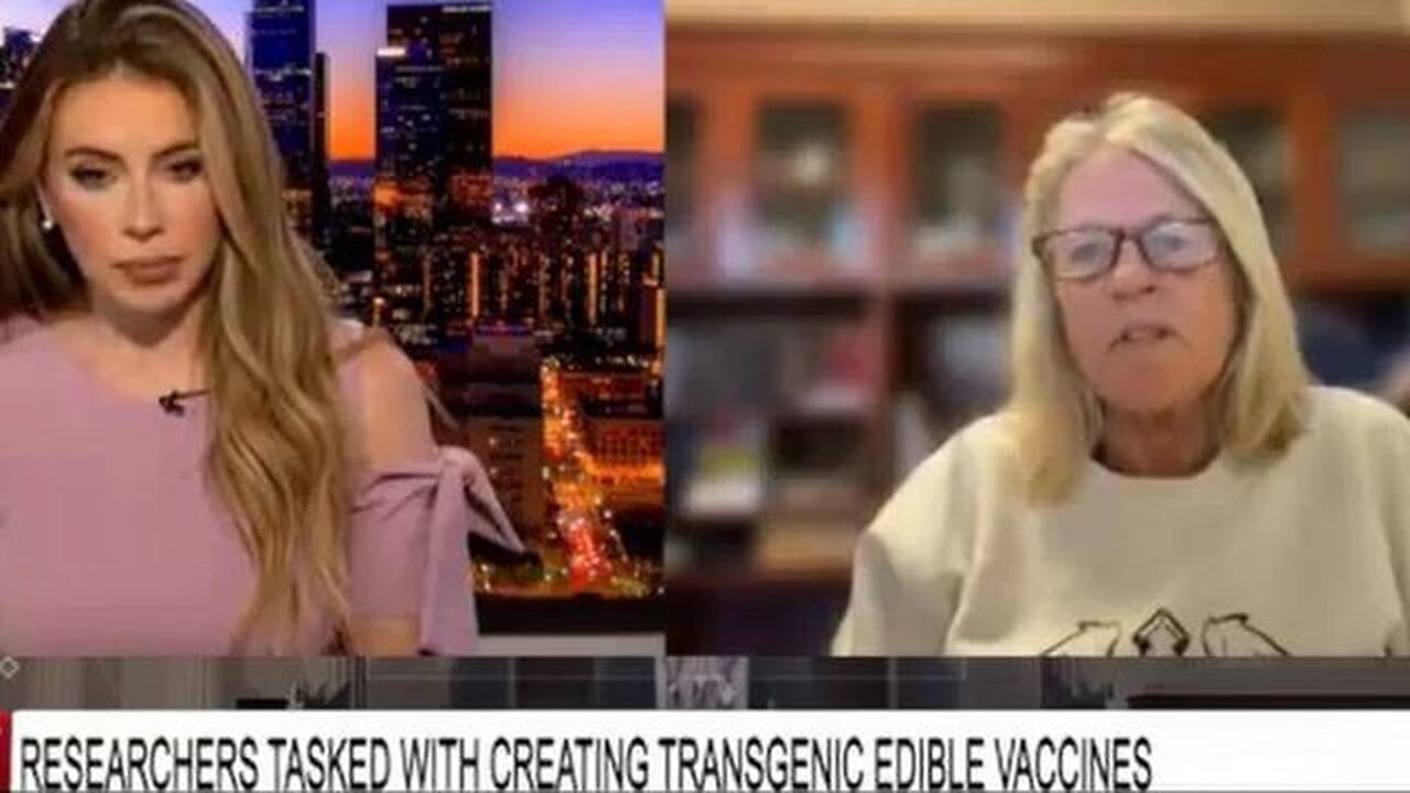 Judy Mikovits on Scientists Creating Transgenic Edible Vaccines