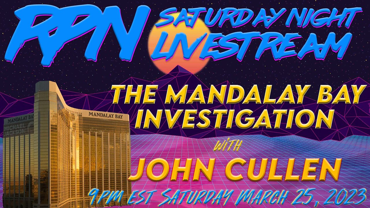 Unpacking the Mandalay Bay Shooting with John Cullen on Sat. Night Livestream