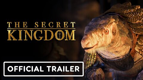 The Secret Kingdom - Official Trailer