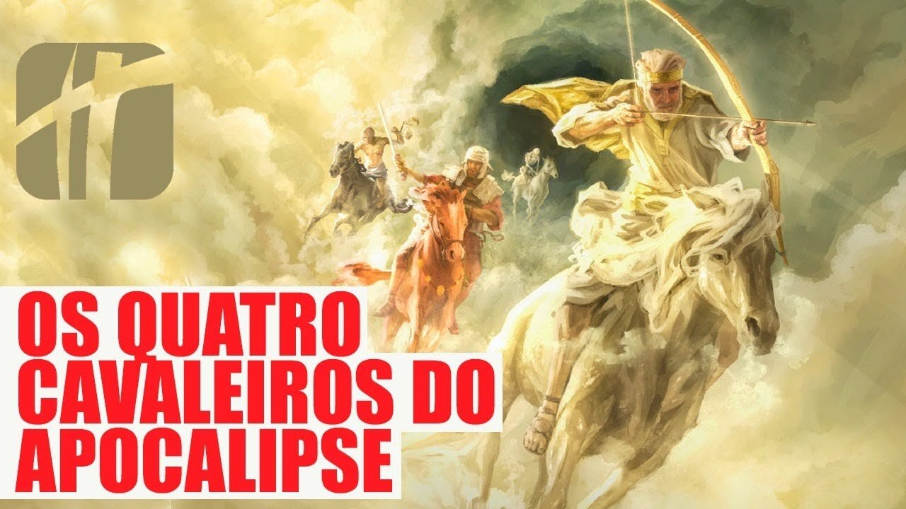 Os Quatro Cavaleiros do Apocalipse