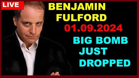 BENJAMIN FULFORD BOMBSHELL 01.09.2024: BIG BOMB JUST DROPPED