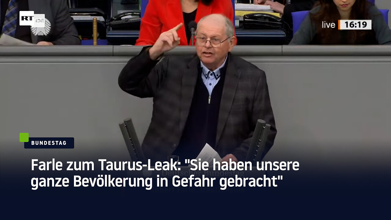 Farle zum Taurus-Leak: "Sie haben unsere ganze Bevölkerung in Gefahr gebracht"