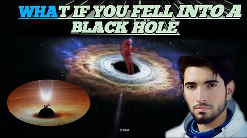 What If You Fell Into a Black Hole.