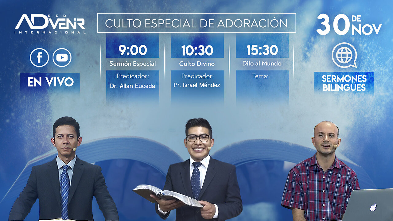 Sábado Especial 30 Noviembre 2024 - Dr. Allan Euceda y Pr. Israel Mendez