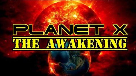 Planet X NIBIRU, THE AWAKENING, SECOND SUN, RED IRON OXIDE, 5TH DIMENSIONAL SHIFT, END TIMES UPON US