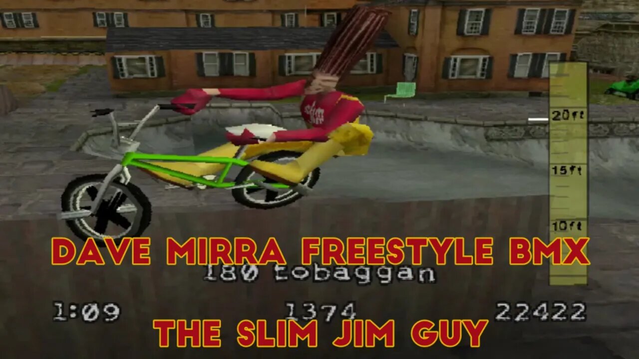 Dave Mirra Freestyle BMX: The Slim Jim Guy