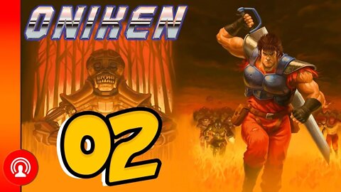 ONIKEN: É HORA DO RAGE [#02]