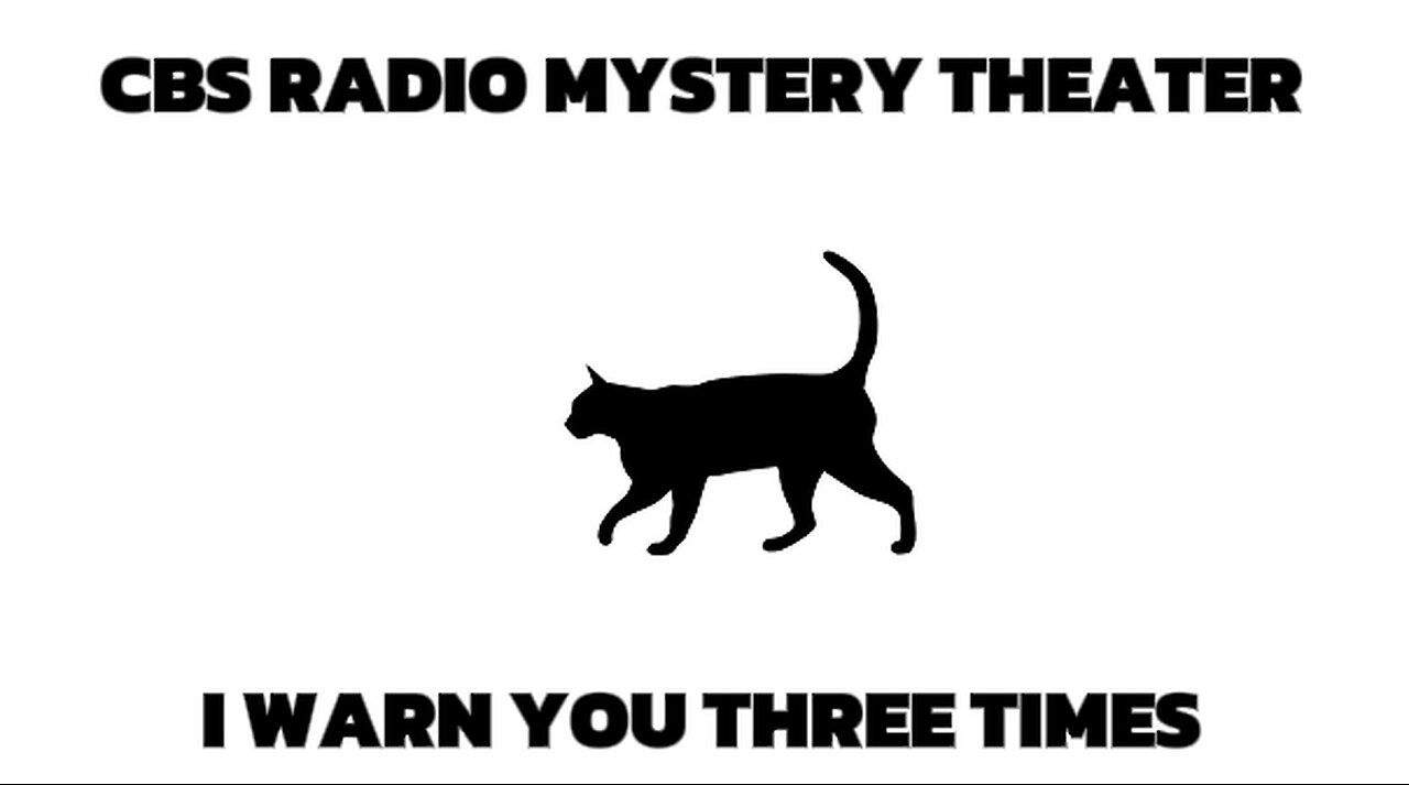 CBS Radio Mystery Theater - I Warn You Three Times (Old Time Radio Mysteries)