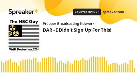 DAR - I Didn't Sign Up For This!