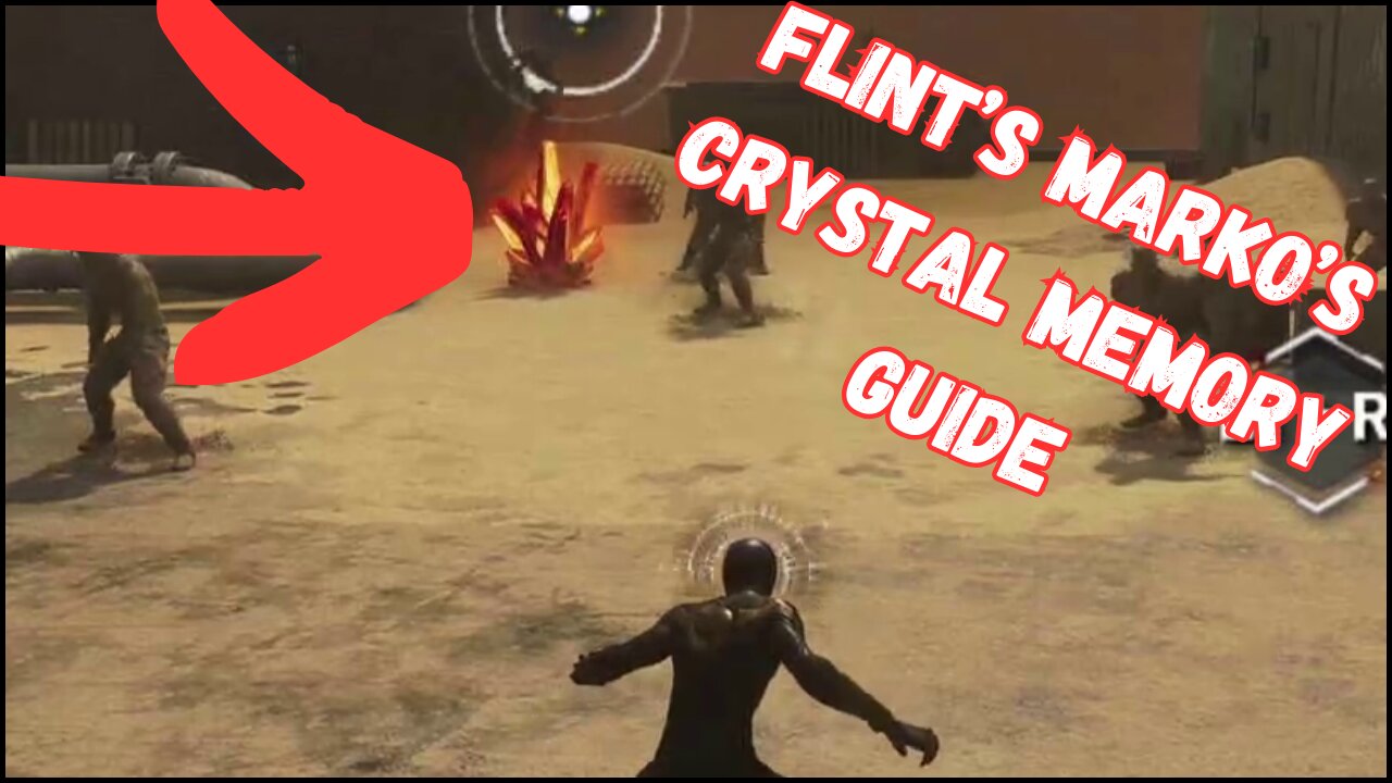 Flint Marcko's Crystal Memory Guide SideQuest