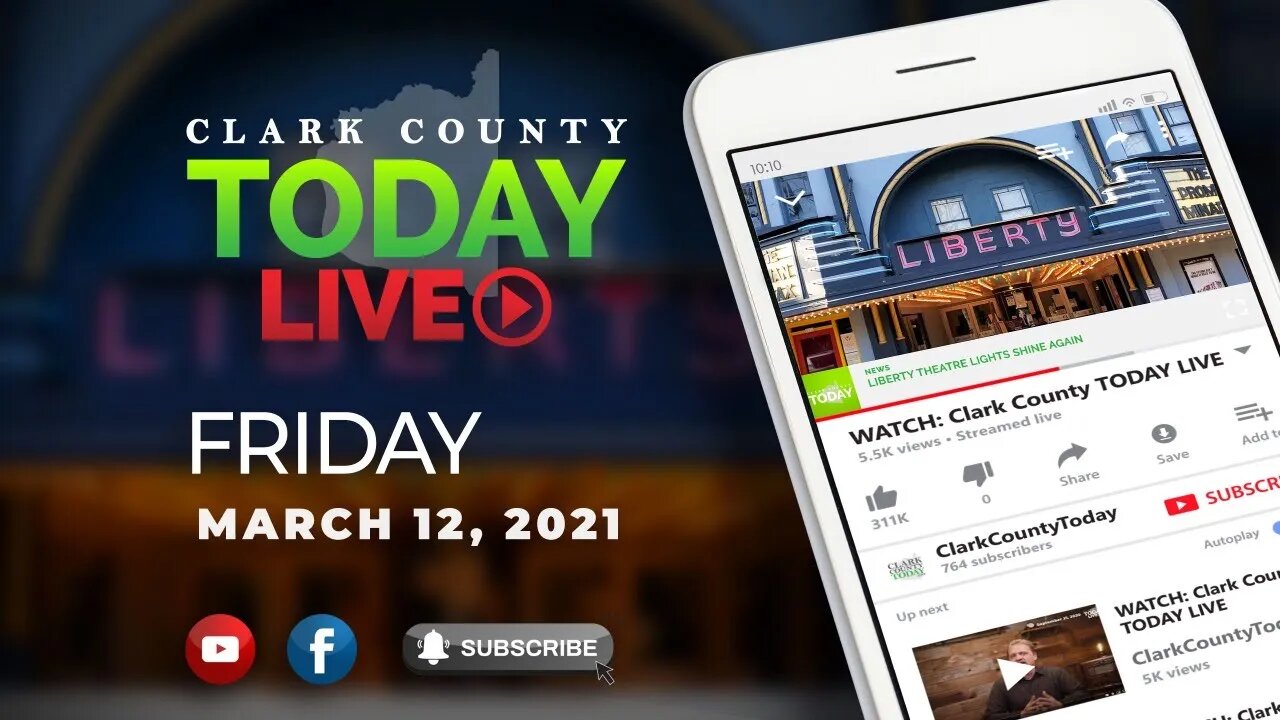 WATCH: Clark County TODAY LIVE • Friday, March 12, 2021