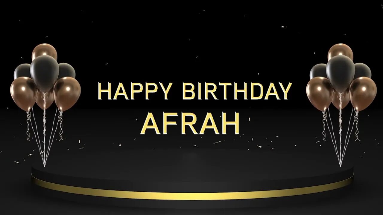 Wish you a very Happy Birthday Afrah