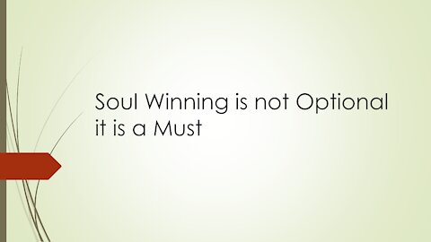 Soul Winning is Not Optional