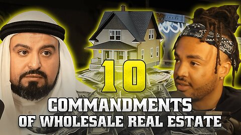 10 Commandments of Wholesale Real Estate | How To Get Started In Real Estate with No Money - THMS #7