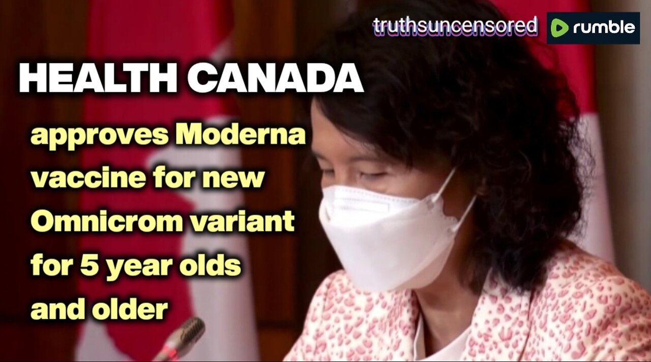 HEALTH CANADA approves Moderna vaccine for new Omnicrom variant