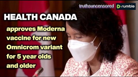 HEALTH CANADA approves Moderna vaccine for new Omnicrom variant