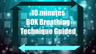 Box Breathing Technique Guided ❯ 10 minutes four-square breathing ❯ 4 4 4 4 ❯ Navy Seals Technique