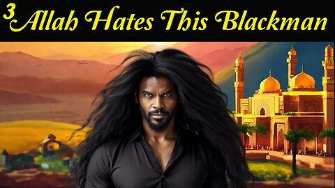 Allah Hates Blacks