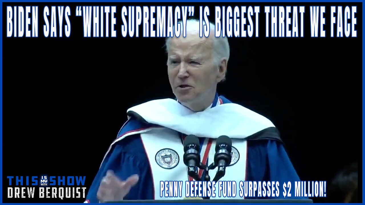 Biden Says White Supremacy Is Biggest Threat In America | Penny Defense Fund Passes $2m | Ep 556