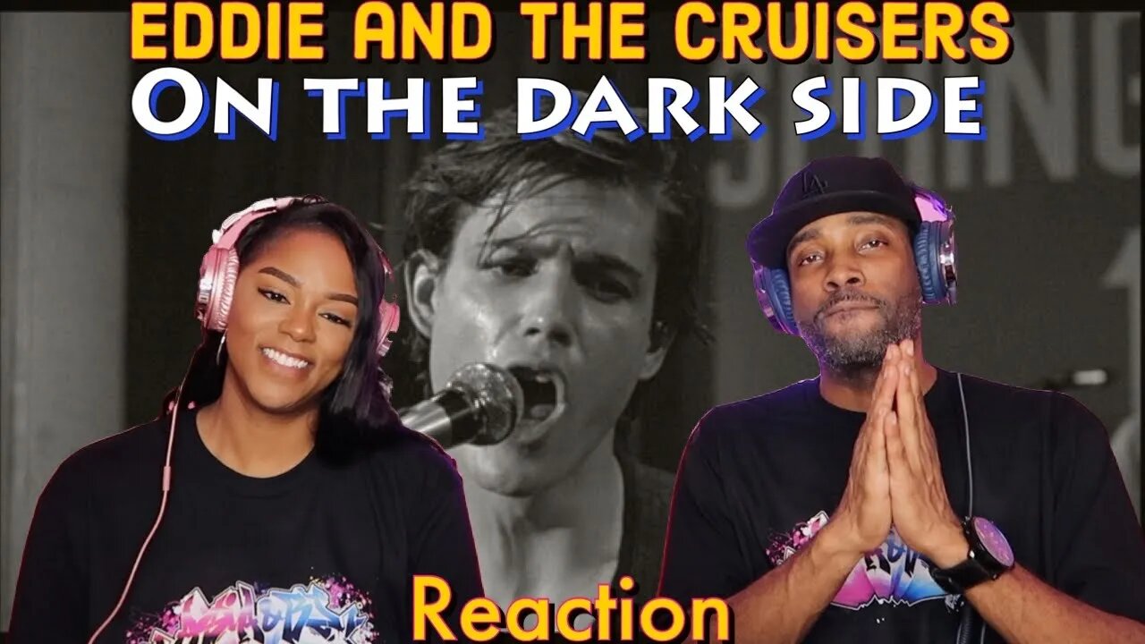 Eddie And The Cruisers - On the Dark Side | Asia and BJ