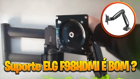 Suporte ELG F98HDMI é bom ?