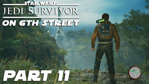 Jedi: Survivor on 6th Street Part 11