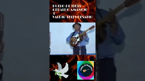 DUELO DE TITÃS geraldo amâncio e valdir teles desafio