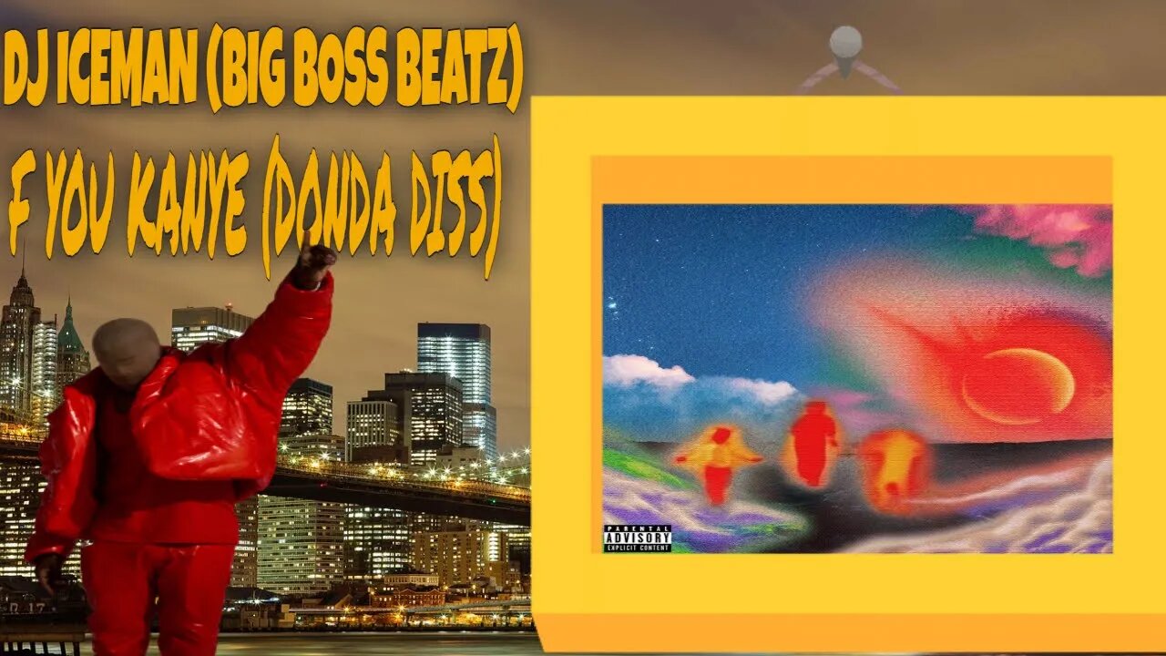 Di Iceman (Big Boss Beatz) F You Kanye (Kanye West Donda DISS)