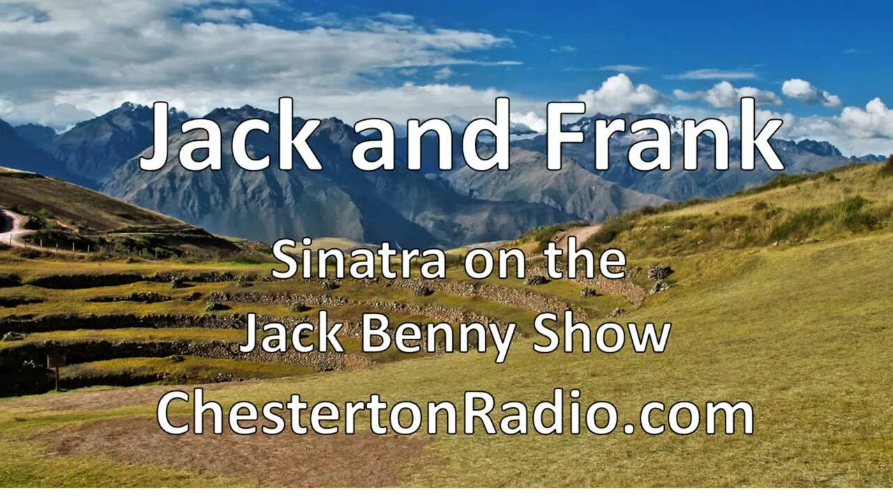 Jack and Frank - Sinatra on the Jack Benny Show