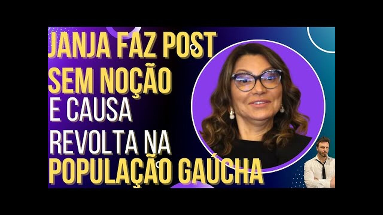 OI LUIZ - Janja faz post sem noção e causa revolta no povo do Rio Grande do Sul!