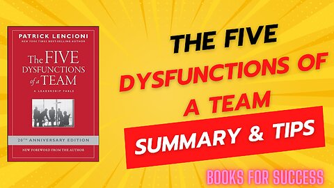 From Dysfunction to Unity: Unpacking Lencioni’s Teamwork Blueprint