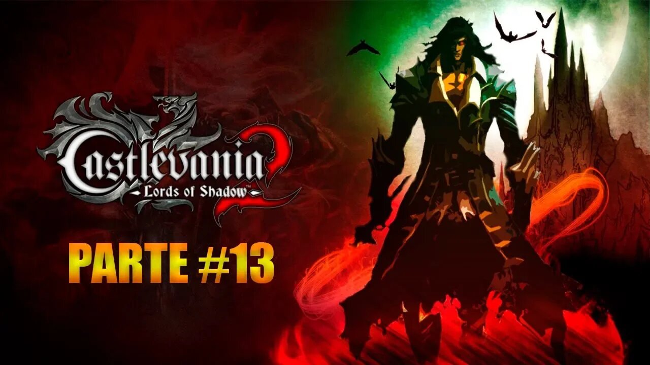 Castlevania Lords Of Shadow 2 - [Parte 13] - Dificuldade Senhor Das Sombras - PT-BR - 60Fps - [HD]