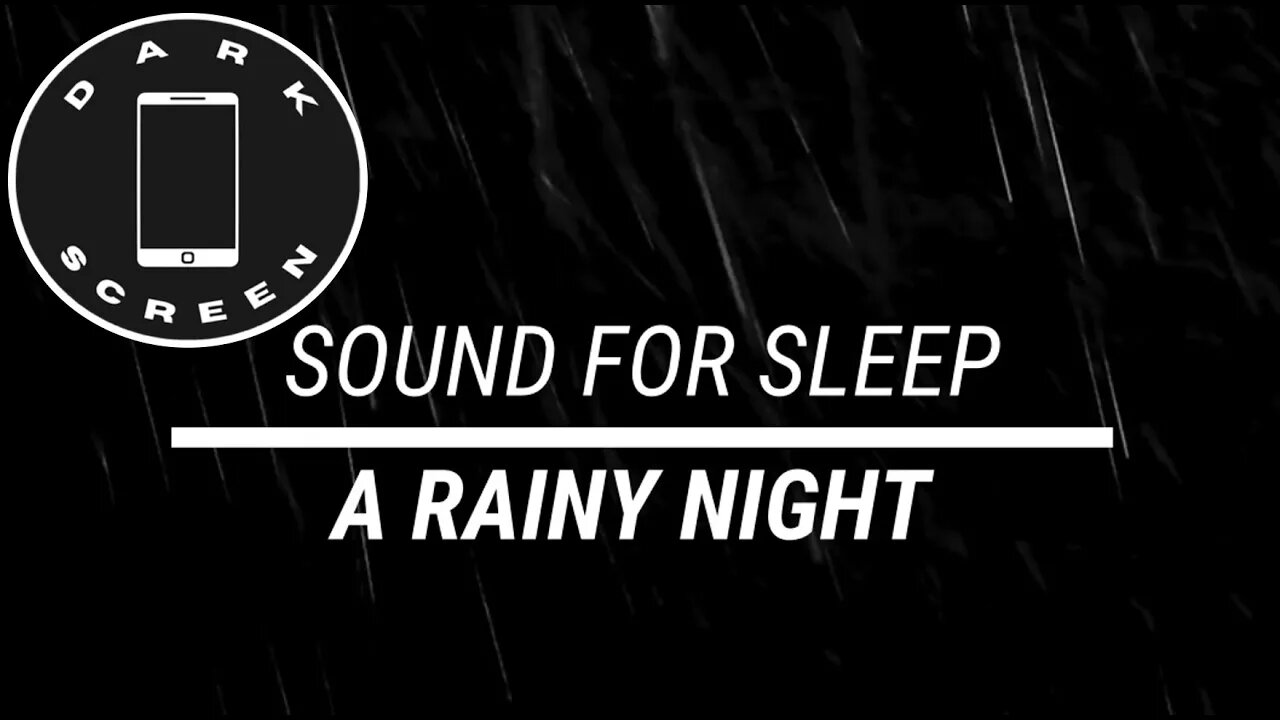 Sound for sleep A Rainy Night Dark Screen 3 hours