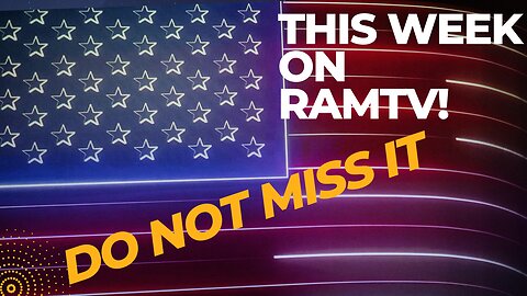 This week on Right America Media RAMTV