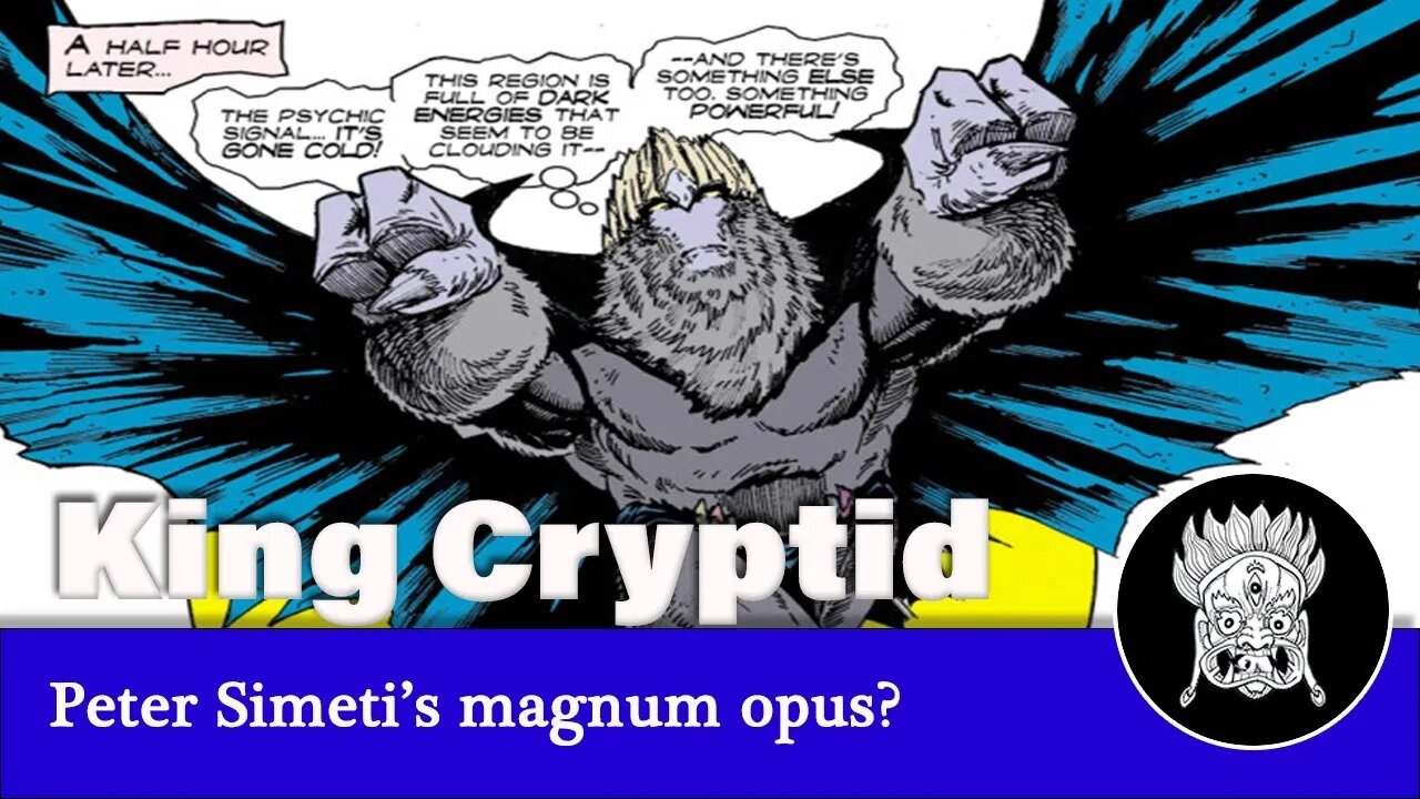 King Cryptid - Peter Simeti's magnum opus?