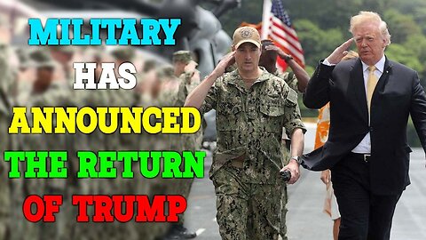 MILITARY HAS ANNOUNCED THE RETURN OF TRUMP UPDATE TODAY | RESTORED REPUBLIC VIA A GCR SHOCKING MAY