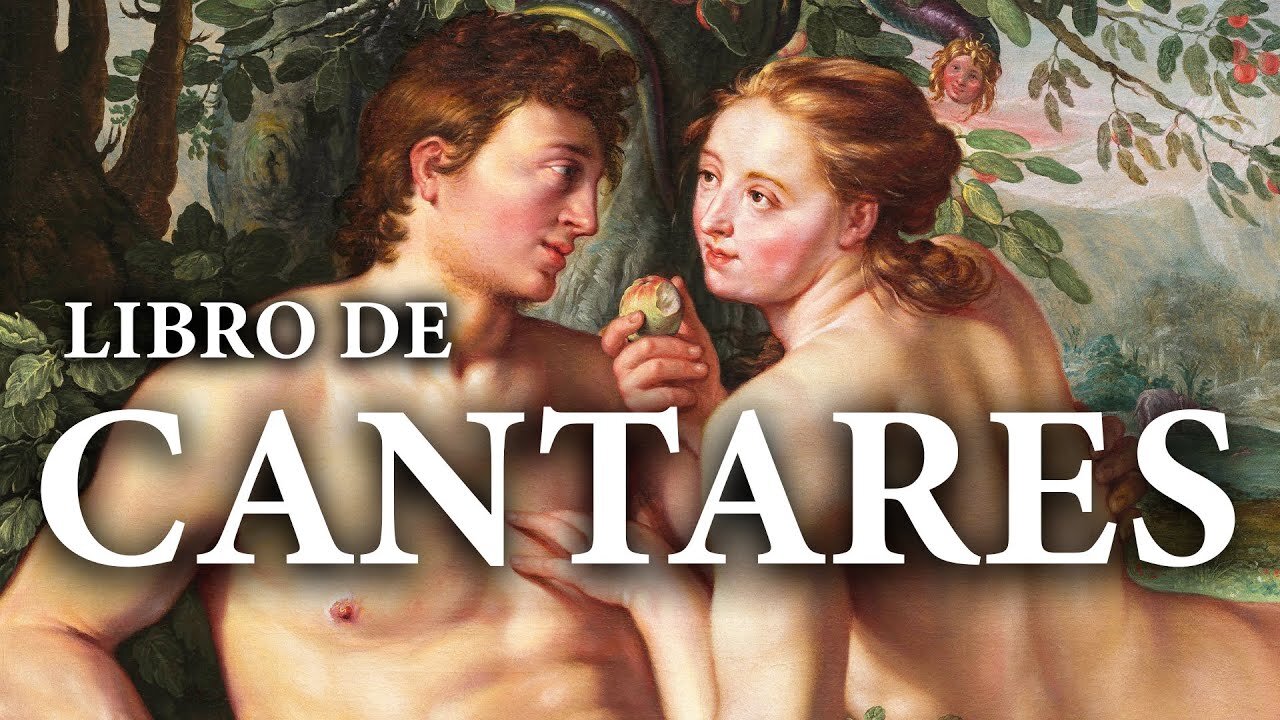 Cantar de los Cantares - La Biblia | Antiguo Testamento