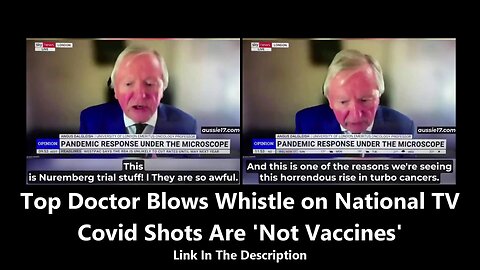 Australians Stunned by Professor Dalgleish on Sky News - Covid Shots Are 'Not Vaccines'