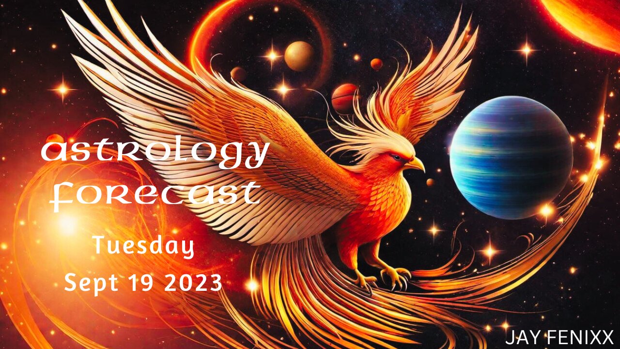 Astrology Forecast September 19th 2023