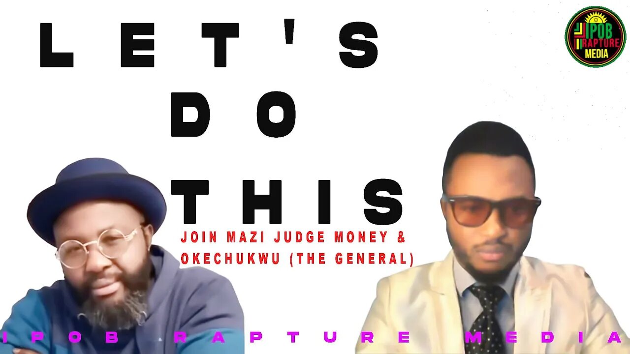 LET'S DO THIS! Join Mazi Nwachineke ( THE GENERAL ) & Mazi Judge Money Special Broadcast | Jul 4, 22