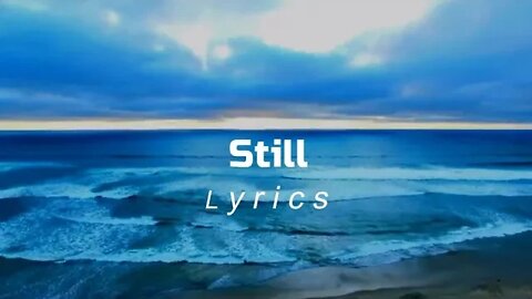 Still Lyrics