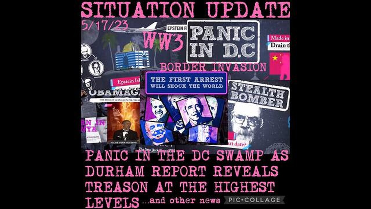 SITUATION UPDATE: LET THEM PANIC IN THE DC SWAMP AS DURHAM REPORT REVEALS TREASON AT THE HIGHEST ...