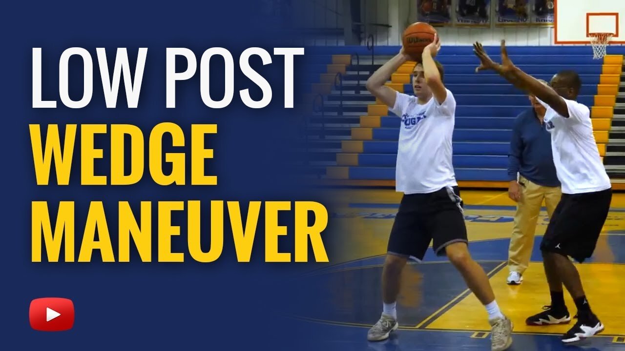 Basketball Post Player Skills and Drills - Wedge Maneuver - Coach Dave Loos