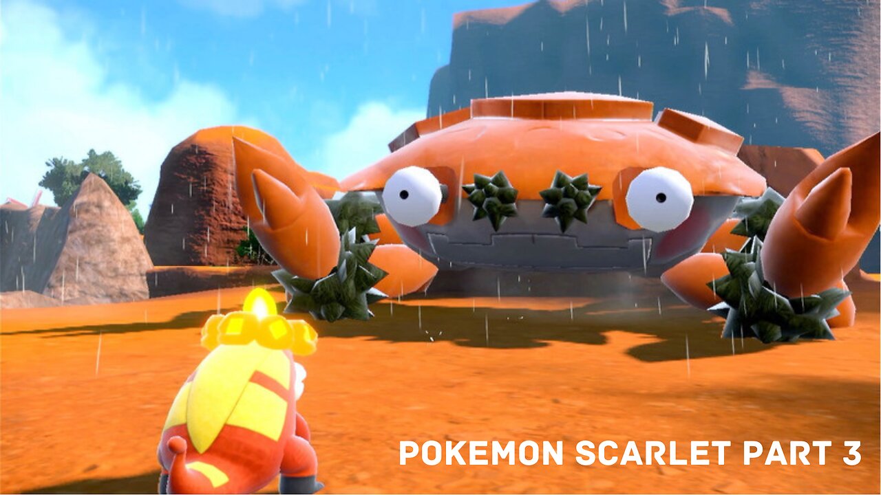 Sandy crabs..Pokemon Scarlet: Part 3