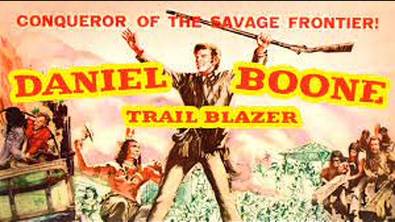 DANIEL BOONE, TRAILBLAZER (1956)