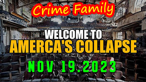 Welcome to America's Collapse 11.19.23 - RED ALERT WARNING