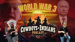 Cowboys & Indians: World War 3