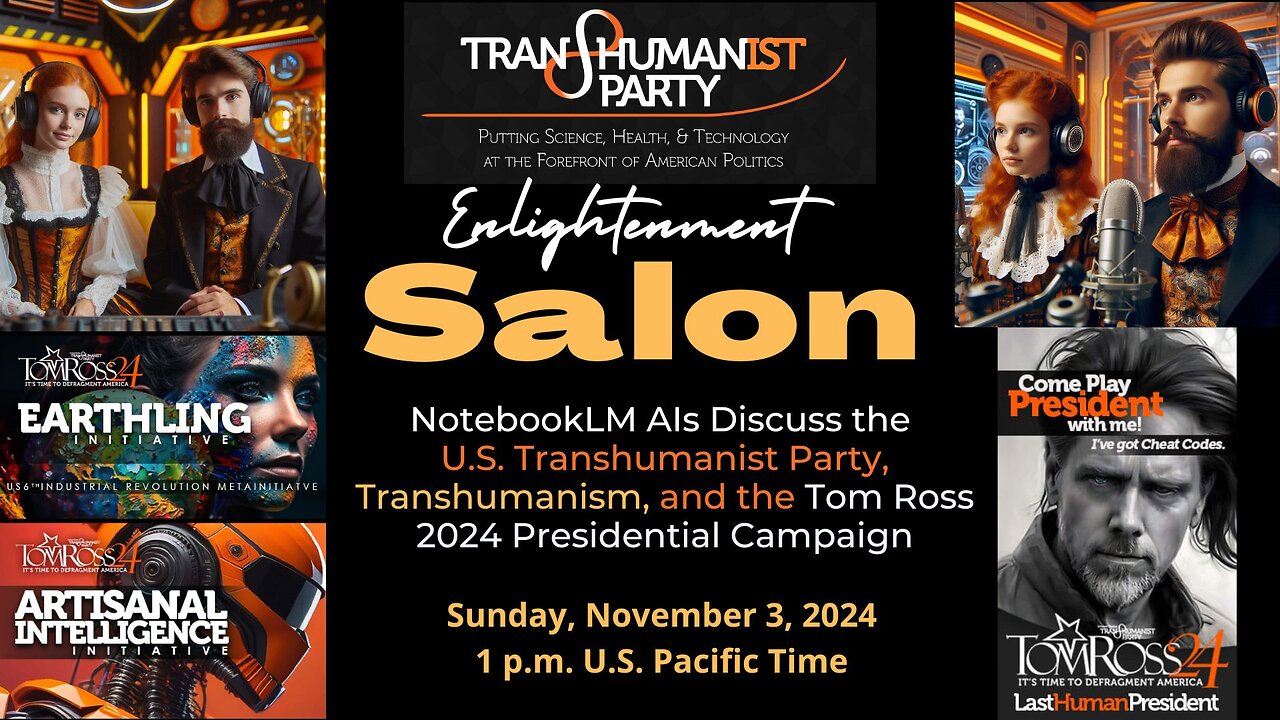 AIs Discuss the U.S. Transhumanist Party, Transhumanism, and the Tom Ross 2024 Presidential Campaign