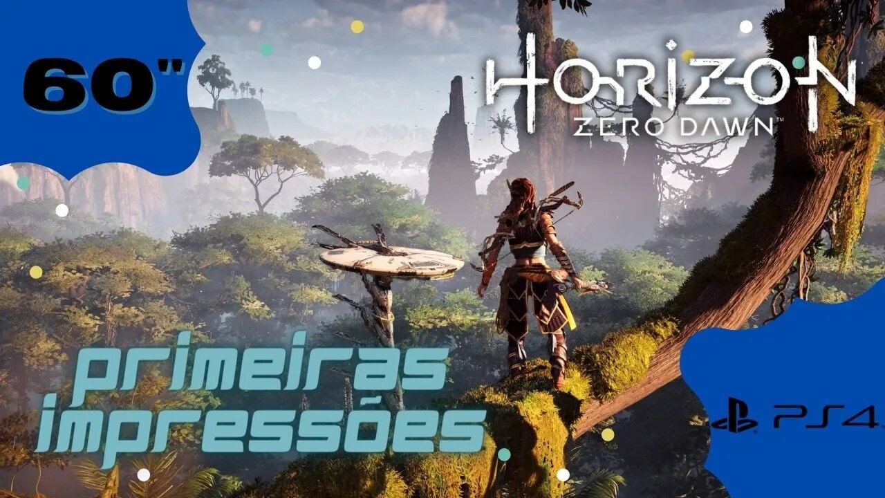 ⏰🎮 60Min: Horizon Zero Dawn - Dublado - SEM COMENTÁRIOS