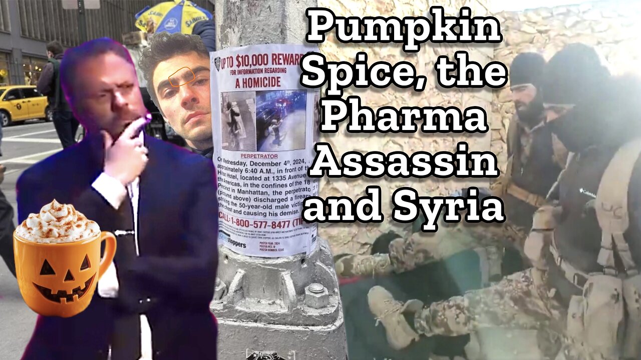 Pumpkin Spice, The Pharma Assassin and Syria | Report